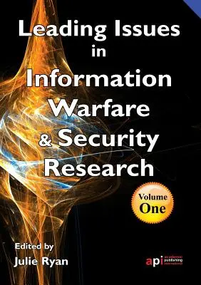 Führende Themen in der Forschung zur Informationskriegsführung - Leading Issues in Information Warfare Research