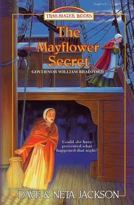 Das Geheimnis der Mayflower: Gouverneur William Bradford stellt sich vor - The Mayflower Secret: Introducing Governor William Bradford