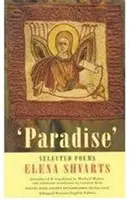 Das Paradies: Ausgewählte Gedichte - Paradise: Selected Poems