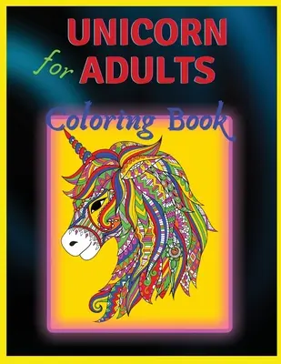 Einhorn-Malbuch: Für Erwachsene - Unicorn Coloring Book: For Adults