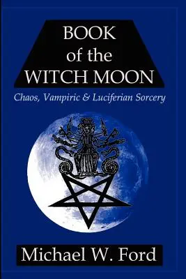 Das Buch des Hexenmonds - Book of the Witch Moon