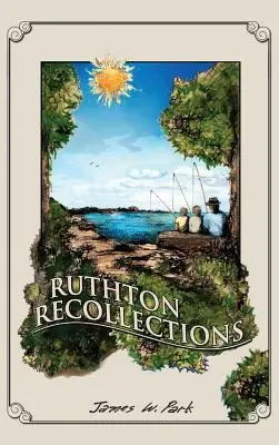 Ruthton-Erinnerungen - Ruthton Recollections