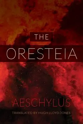 Die Orestien - The Oresteia