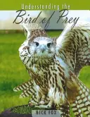 Den Raubvogel verstehen - Understanding the Bird of Prey