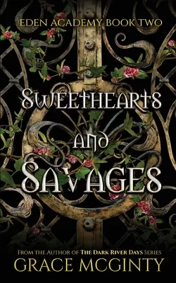 Sweethearts und Wilde - Sweethearts and Savages