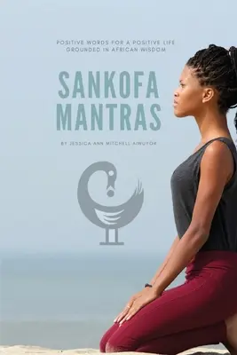 Sankofa-Mantras - Sankofa Mantras