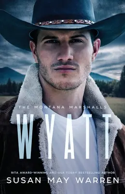 Wyatt: Die Montana Marshalls, Buch vier (Serie) - Wyatt: The Montana Marshalls, Book Four (Series)