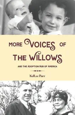 Weitere Stimmen von The Willows und dem Adoption Hub of America - More Voices of The Willows and The Adoption Hub of America