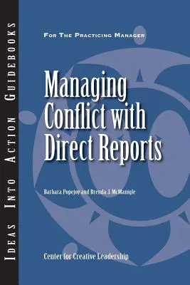 Umgang mit Konflikten mit direkten Mitarbeitern - Managing Conflict with Direct Reports