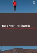 Ethnie nach dem Internet - Race After the Internet