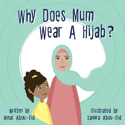 Warum trägt Mutti einen Hijab? - Why Does Mum Wear A Hijab?