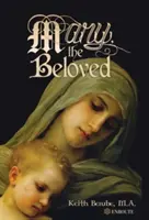 Maria, die Geliebte - Mary, the Beloved