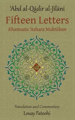 Fünfzehn Briefe (Khamsata 'Ashara Maktuban) - Fifteen Letters (Khamsata 'Ashara Maktuban)