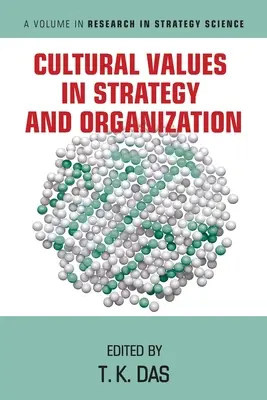 Kulturelle Werte in Strategie und Organisation - Cultural Values in Strategy and Organization