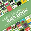Ideenbuch für Webdesigner, Band 4: Inspiration durch die besten Webdesign-Trends, Themen und Stile - Web Designer's Idea Book, Volume 4: Inspiration from the Best Web Design Trends, Themes and Styles