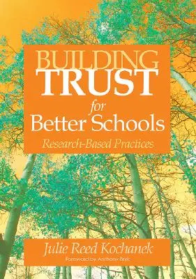 Vertrauen schaffen für bessere Schulen: Forschungsbasierte Praktiken - Building Trust for Better Schools: Research-Based Practices