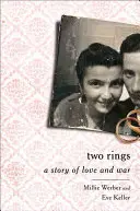 Zwei Ringe: Eine Geschichte von Liebe und Krieg - Two Rings: A Story of Love and War