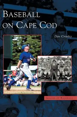 Baseball auf Cape Cod - Baseball on Cape Cod