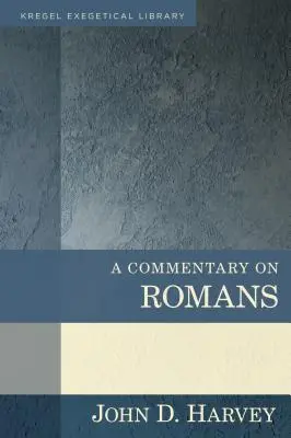 Ein Kommentar zum Römerbrief - A Commentary on Romans