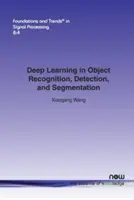 Deep Learning in der Objekterkennung, -detektion und -segmentierung - Deep Learning in Object Recognition, Detection, and Segmentation