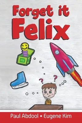 Vergiss es Felix - Forget it Felix