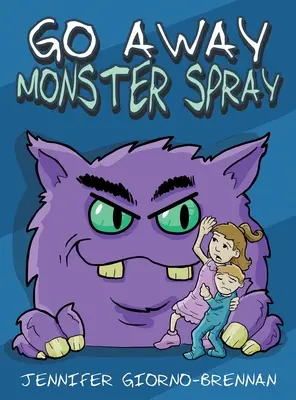 Geh weg, Monsterspray - Go Away Monster Spray