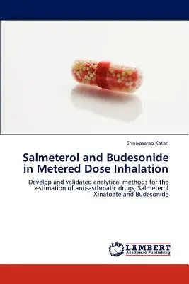 Salmeterol und Budesonid bei der Inhalation in Dosiergeräten - Salmeterol and Budesonide in Metered Dose Inhalation