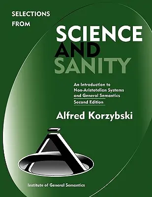 Ausgewählte Werke aus Wissenschaft und Vernunft, Zweite Ausgabe - Selections from Science and Sanity, Second Edition