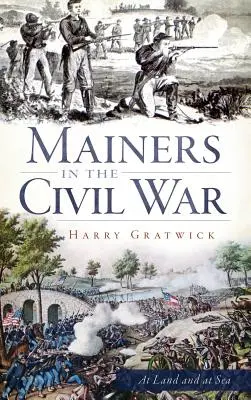 Mainer im Bürgerkrieg - Mainers in the Civil War