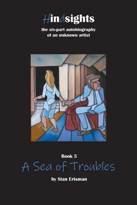 A Sea of Troubles: Buch fünf der Hindsights-Reihe - A Sea of Troubles: book five in the Hindsights series