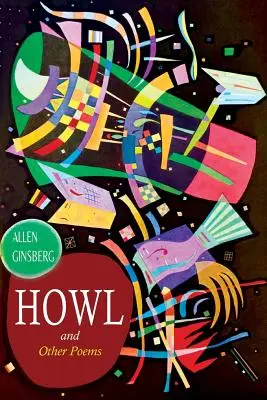 Howl, and Other Poems (Heulen und andere Gedichte) - Howl, and Other Poems