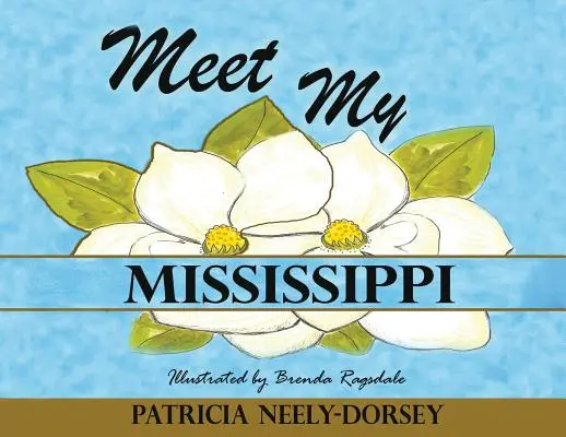 Treffen Sie meinen Mississippi: Erweiterte Ausgabe - Meet My Mississippi: Expanded Edition