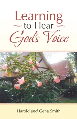 Lernen, Gottes Stimme zu hören - Learning to Hear God's Voice