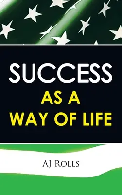 Erfolg als Lebensweise - Success as a Way of Life