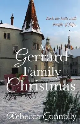 Das Weihnachtsfest der Familie Gerrard - A Gerrard Family Christmas