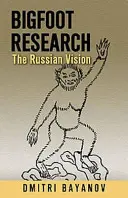 Bigfoot-Forschung - Bigfoot Research