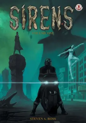 Sirenen: Band 1 - Sirens: Volume 1