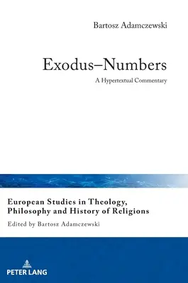 Exodus-Zahlen; Ein Hypertext-Kommentar - Exodus-Numbers; A Hypertextual Commentary