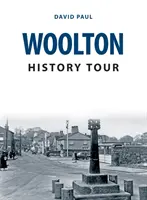Woolton Geschichte Tour - Woolton History Tour