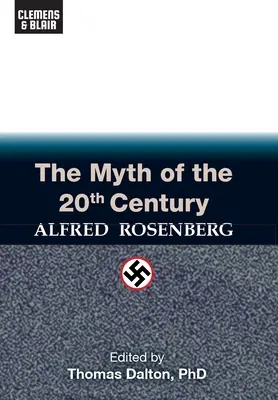 Der Mythos des 20. Jahrhunderts - The Myth of the 20th Century