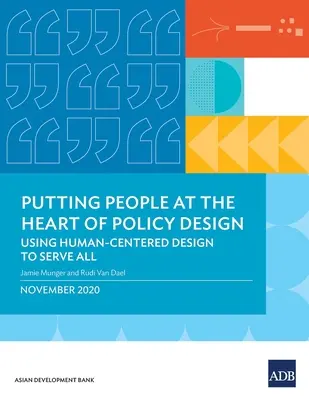 Den Menschen in den Mittelpunkt der Politikgestaltung stellen: Human-Centered Design zum Nutzen aller - Putting People at the Heart of Policy Design: Using Human-Centered Design to Serve All