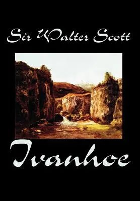 Ivanhoe von Sir Walter Scott, Belletristik, Klassiker - Ivanhoe by Sir Walter Scott, Fiction, Classics