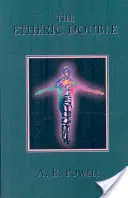 Das ätherische Doppel - The Etheric Double