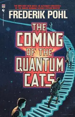 Die Ankunft der Quantenkatzen: Ein Roman aus alternativen Universen - The Coming of the Quantum Cats: A Novel of Alternate Universes