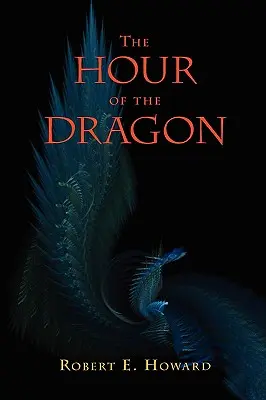 Die Stunde des Drachen (Conan der Eroberer) - The Hour of the Dragon (Conan the Conqueror)