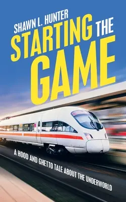 Das Spiel beginnt: Eine Hood- und Ghetto-Geschichte über die Unterwelt - Starting the Game: A Hood and Ghetto Tale About the Underworld