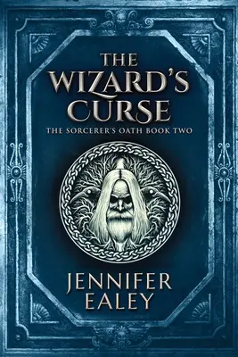 Der Fluch des Zauberers: Großdruck-Ausgabe - The Wizard's Curse: Large Print Edition