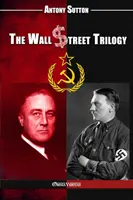 Die Wall-Street-Trilogie - The Wall Street Trilogy