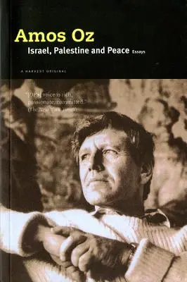 Israel, Palästina und der Frieden: Aufsätze - Israel, Palestine and Peace: Essays