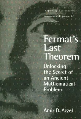 Fermats letzter Satz: Das Geheimnis eines uralten mathematischen Problems lüften - Fermat's Last Theorem: Unlocking the Secret of an Ancient Mathematical Problem